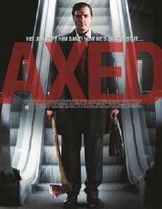 Axed (2012) - Stream Online