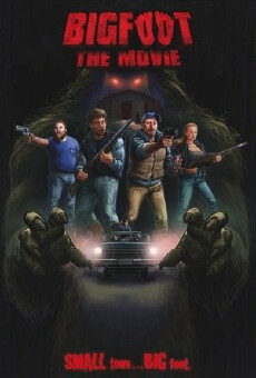 Bigfoot the Movie (2015) - Stream Online