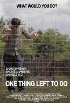 One Thing Left to Do (2015) - Stream Online
