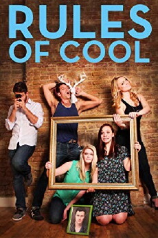Rules of Cool (2015) - Stream Online