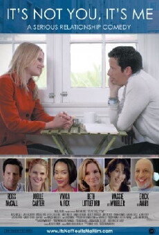 It's Not You, It's Me (2013) - Stream Online