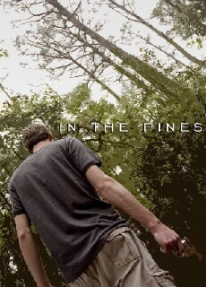 In the Pines (2009) - Stream Online