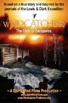 Windcatcher: The Story of Sacajawea (2018) - Stream Online