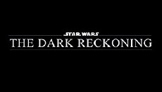 Star Wars: The Dark Reckoning (2017) - Stream Online