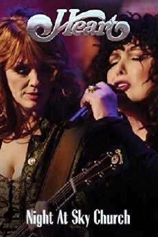 Heart: Night at Sky Church (2011) - Stream Online