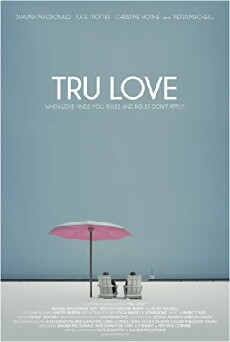 Tru Love (2013) - Stream Online