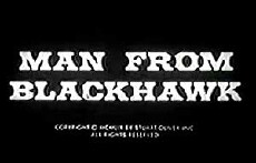 The Man from Blackhawk (1959) - Stream Online