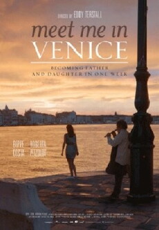 Meet Me in Venice (2015) - Stream Online