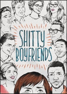 Shitty Boyfriends (2015) - Stream Online