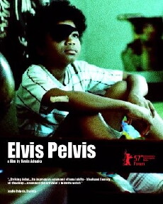 Elvis Pelvis (2007) - Stream Online