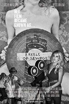 8 Reels of Sewage (2012) - Stream Online