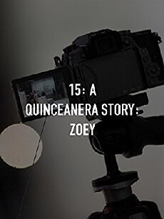 15: A Quinceañera Story (2017) - Stream Online
