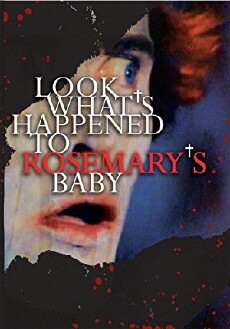 Look What's Happened to Rosemary's Baby (1976) - Stream Online