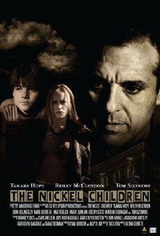 The Nickel Children (2005) - Stream Online