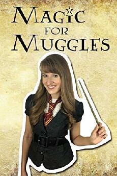 Magic for Muggles (2016) - Stream Online