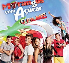 Morangos com Açúcar - O Filme (2012) - Stream Online