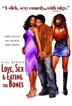Love, Sex and Eating the Bones (2003) - Stream Online