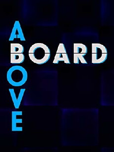 Above Board (2018) - Stream Online