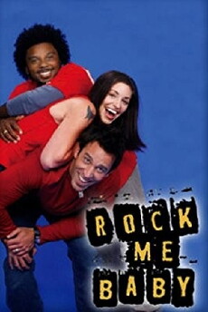 Rock Me, Baby (2003) - Stream Online
