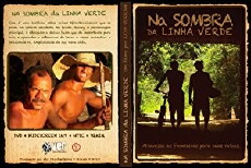 Na Sombra da Linha Verde (2010) - Stream Online