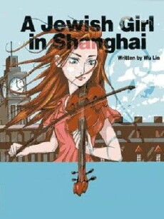 A Jewish Girl in Shanghai (2010) - Stream Online