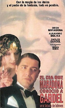 The Day Maradona Met Gardel (1996) - Stream Online