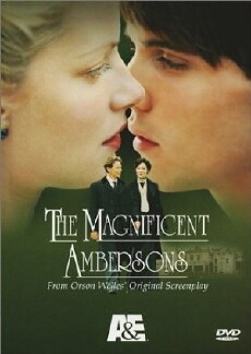 The Magnificent Ambersons (2002) - Stream Online
