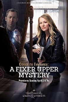Concrete Evidence: A Fixer Upper Mystery (2017) - Stream Online