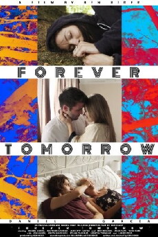 Forever Tomorrow (2016) - Stream Online