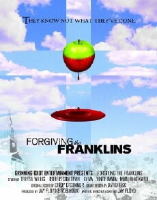 Forgiving the Franklins (2006) - Stream Online