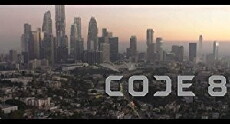 Code 8 (2019) - Stream Online