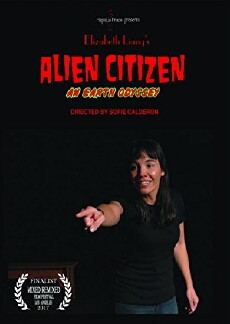 ALIEN CITIZEN: An Earth Odyssey (2017) - Stream Online
