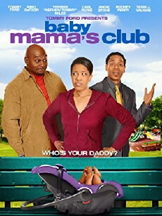 Baby Mama's Club (2010) - Stream Online