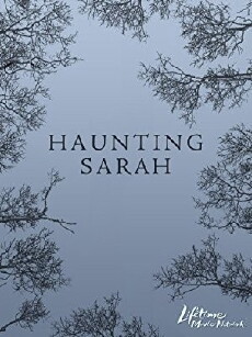 Haunting Sarah (2005) - Stream Online