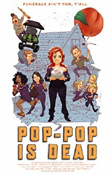 Pop-Pop Is Dead (2018) - Stream Online