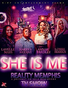 She Is Me Reality Memphis (2019) - Stream Online