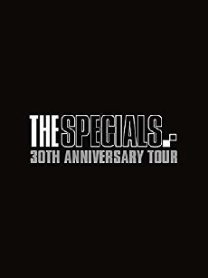 The Specials: 30th Anniversary Tour (2010) - Stream Online