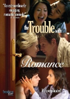 The Trouble with Romance (2007) - Stream Online