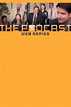 The Office: The Podcast (2011) - Stream Online