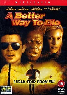 A Better Way to Die (2000) - Stream Online