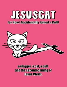 JesusCat (or How I Accidentally Joined a Cult) (2013) - Stream Online