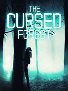 The Cursed Forest: Darkness Creeps (2014) - Stream Online