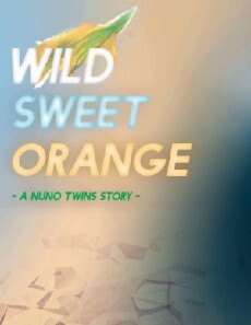 Wild Sweet Orange (2017) - Stream Online