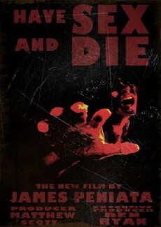 Have Sex and Die (2011) - Stream Online