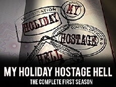 My Holiday Hostage Hell (2008) - Stream Online