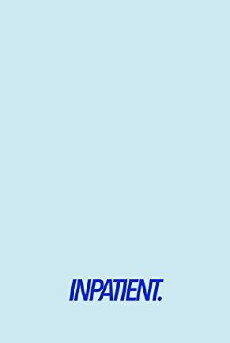 Inpatient (2019) - Stream Online