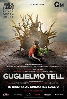 Guillaume Tell: Live from the Royal Opera House (2015) - Stream Online