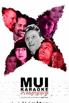 Mui Karaoke: The Trial and Execution of a Goddess and Her Son (2016) - Stream Online