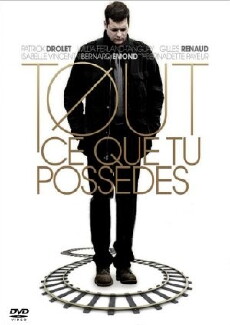 Tout ce que tu possèdes (2012) - Stream Online