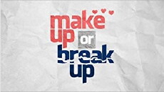 Make Up or Break Up (2017) - Stream Online